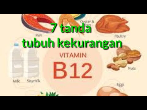 Video: Vitamin B12 - Dalam Makanan, Gejala Kekurangan Dan Berlebihan