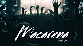 RYABSOON - Macarena (Official Video) Techno 2023
