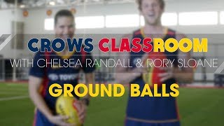 Crows Classroom: Ground Balls