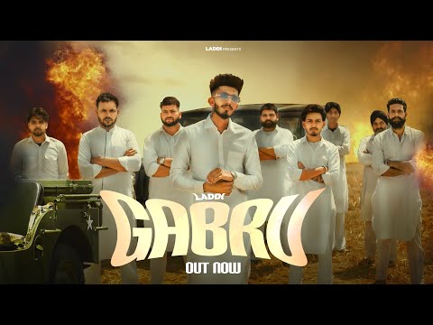 Gabhru Official Video Laddi New Punjabi Song 2025