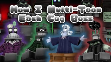 How I Multi Toon Each Boss Cog