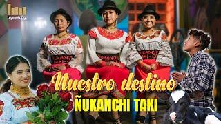 Video-Miniaturansicht von „ÑUKANCHI TAKI. Nuestro destino“