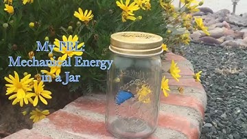 Mechanical Energy in a Jar | STEM SOS Level 2 Project