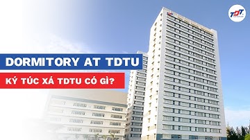 TDTU Focus | Ký túc xá Trường Đại học Tôn Đức Thắng có gì?