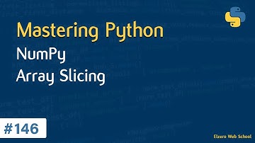 Learn Python in Arabic #146 - Numpy - Array Slicing