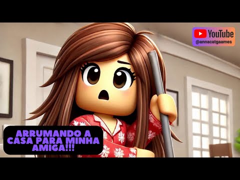 ARRUMANDO MINHA CASA PARA RECEBER MINHA AMIGA!!! - #robloxgameplay #gameplay #livetopiaroleplay