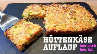 LOW CARB HÜTTENKÄSE AUFLAUF REZEPT - mega lecker und schnell zubereitet