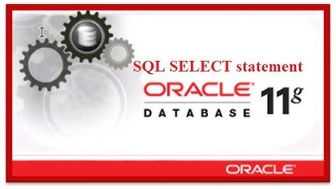 Oracle Database 11g tutorials 4: how to retrieve or Data Using SQL SELECT statement || SQL tutorials