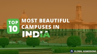 Top 10 Most Beautiful Universities in India 🇮🇳