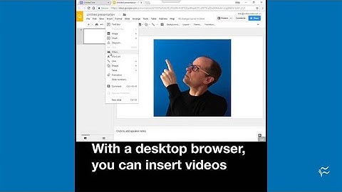 How to share video using Google Sites or Slides
