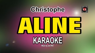 Video thumbnail of "Aline KARAOKE, Aline - Christophe KARAOKE@nuansamusikkaraoke"