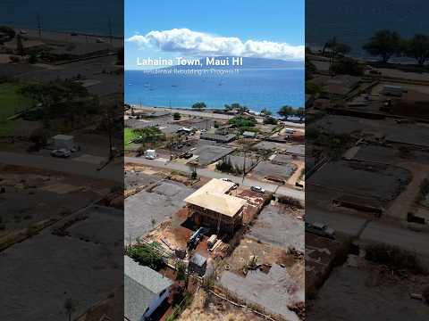 Lahaina’s Residential Rebuild.