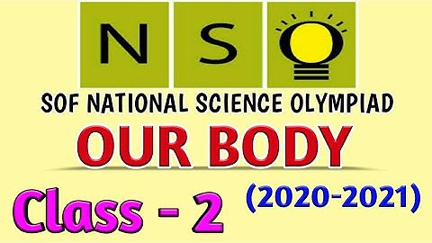 Our Body (Questions and Answers) SCIENCE OLYMPIAD