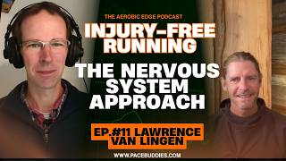 Run Free: The Nervous System Approach to Injury-Free Running — with Lawrence van Lingen