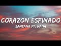 Santana  corazon espinado letralyrics ft mana