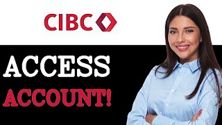 How To Login To CIBC Online Banking Account (2025)