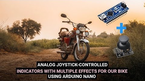 Analog Joystick Controlled Indicators with Multiple Effects for Our Bike