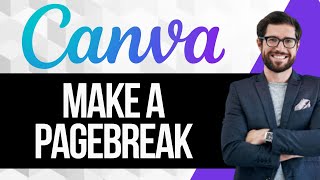 How to Create a Pagebreak in Canva Docs