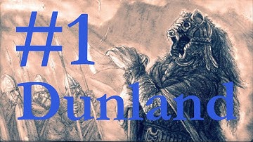 Third Age Total War: Divide and Conquer (v4.6) - Dunland - Episode 1: The Hunt Begins!