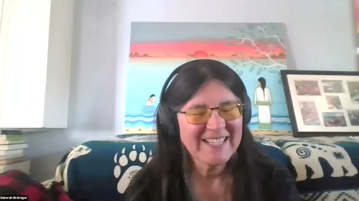 Dr. Deborah McGregor: Josephine Mandamin and the H...