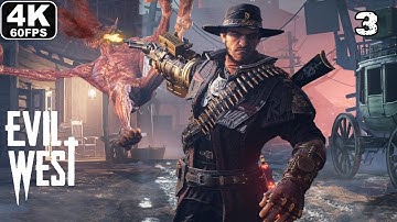 EVIL WEST Gameplay Walkthrough Part 3 FULL GAME [4K 60FPS] - No Commentary