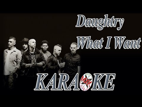 What I Want Daughtry EKARAOKE 