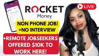 😱Free $10,000 To Remote Workers! Rocket Money Urgently Hiring-Non Phone Job & No Interview Job