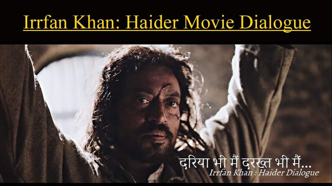 Roohdaar Irrfan Khan: Haider Movie Dialogue with Text and Video - YouTube
