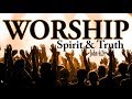 What is Worship || How to Worship God || What does In Spirit and Truth mean?