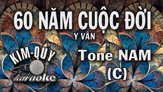 60 NĂM CUỘC ĐỜI - KARAOKE DANCE - Tone NAM ( C/Đô Trưởng )