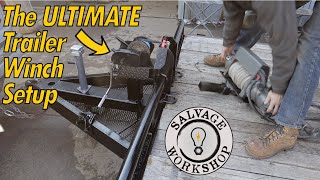 Creating the ULTIMATE Trailer Winch Setup ~ This one is a THANK YOU for a Friend!