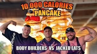 Bodybuilders vs Jacked Eats | 2v1 : 10,000-Calorie Pancake Challenge! (S1 EP2)