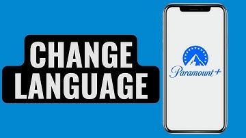 How to Change Language on Paramount Plus (Tutorial)