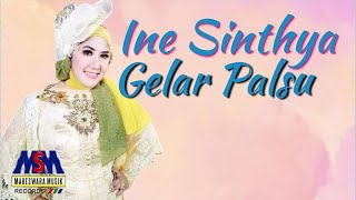 INE SINTHYA - GELAR PALSU