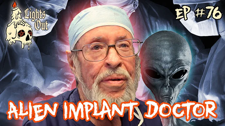 Dr. Roger Leir: The Alien Implant Doctor - Lights ...