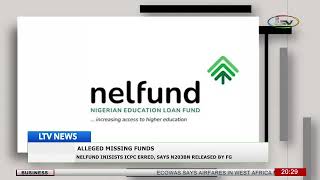 Alleged Missing Funds: Nelfund Insists ICPC Erred, Says 20bn Released by FG