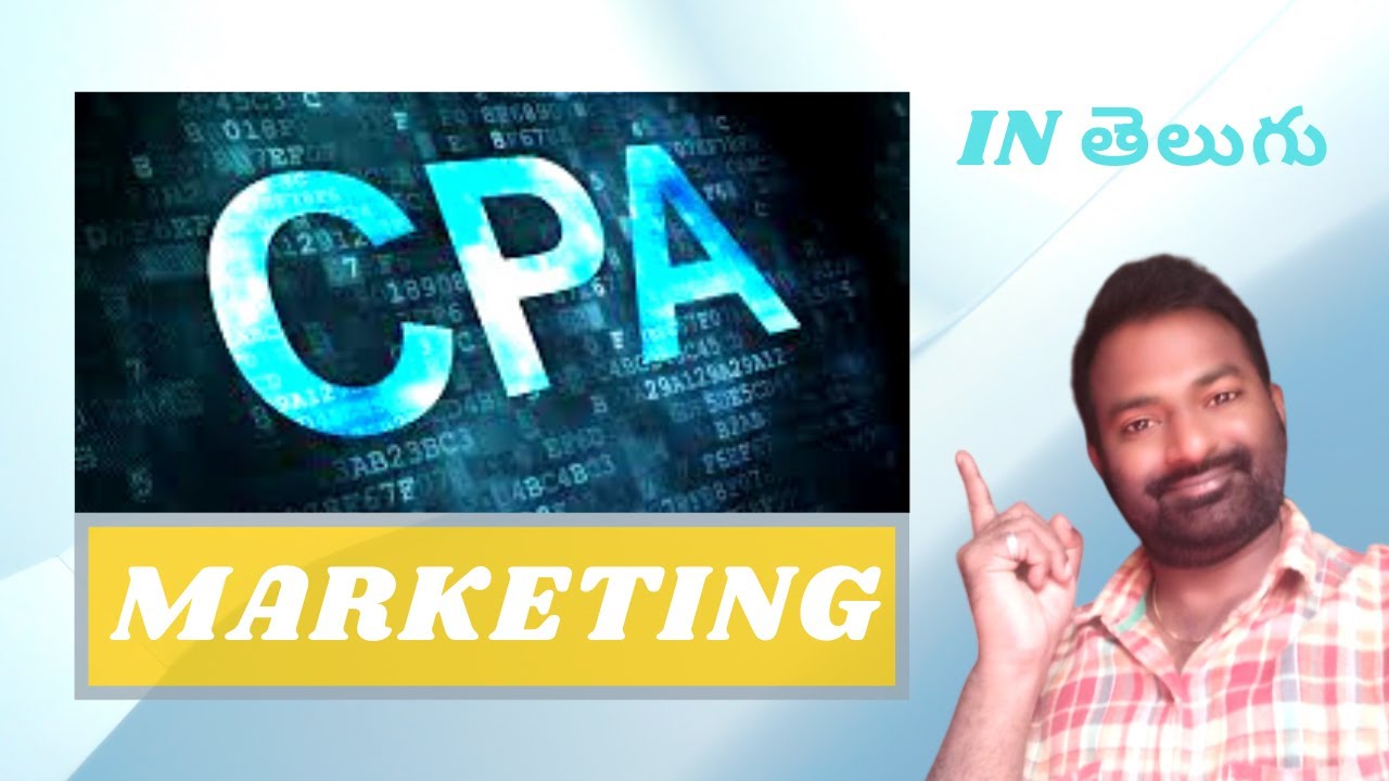 {TELUGU} CPA Marketing WalkThrough For Beginners – 2020