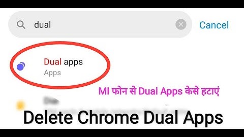 How Can Delete, remove Chrome Dual app. In mi Redmi Xiaomi Phone Googl Chrome ko phone se jese htay