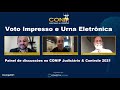 Voto Impresso e Urna Eletrônica | Painel de discussões no CONIP Judiciário & Controle 2021