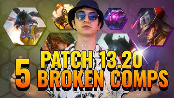 My 5 Top Comps To Play Patch 13.20 - TFT Challenger Guide