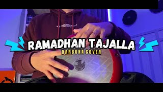 Ramadhan Tajalla  Darbuka Cover