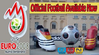 Adidas Euro 2008 Match Ball = Watch in this Video