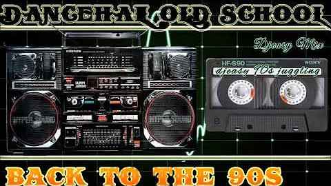 Dancehall old school back to the 90s mix by djeasy