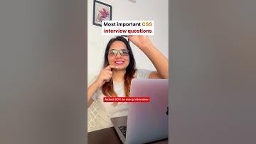 CSS Interview Questions 🔥 #interview #interviewquestions #coding