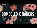 Bamboleo X Narcos Nalo Remix Lyrics 