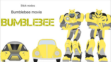 Bumblebee movie 2018 in stick nodes (Inspired by osro)