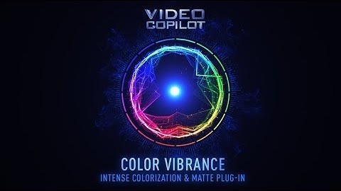 Vc Color Vibrance - Video Copilot plugin Quick look