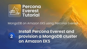 Install Percona Everest and provision a MongoDB cluster on Amazon EKS