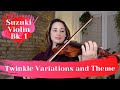 Twinkle Variations and Theme with accompaniment | Suzuki Violin Vol. 1