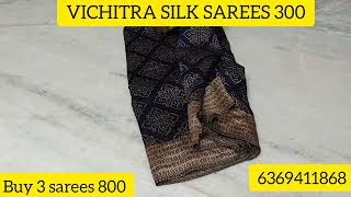 Joint Saree Vichitra silk joint saree Rs. 300? 3 sarees 800 TN free courier 6369411868 13/9/23